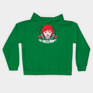 Sir, this is a Wendy's Kids Hoodie